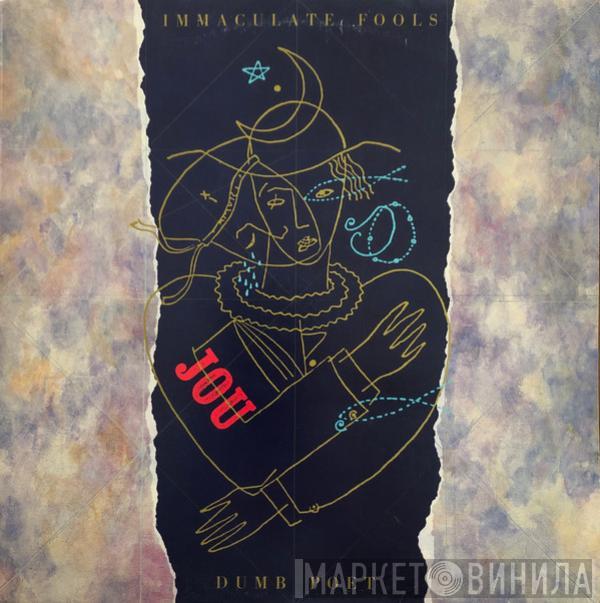 Immaculate Fools - Dumb Poet