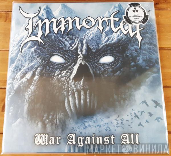 Immortal - War Against All