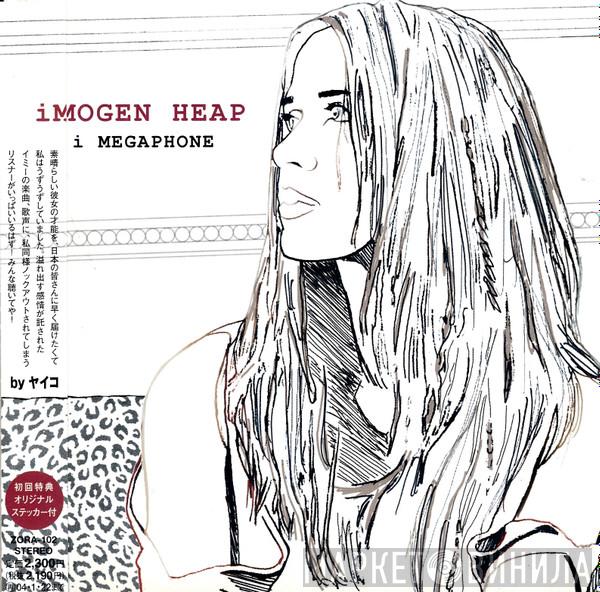  Imogen Heap  - I Megaphone