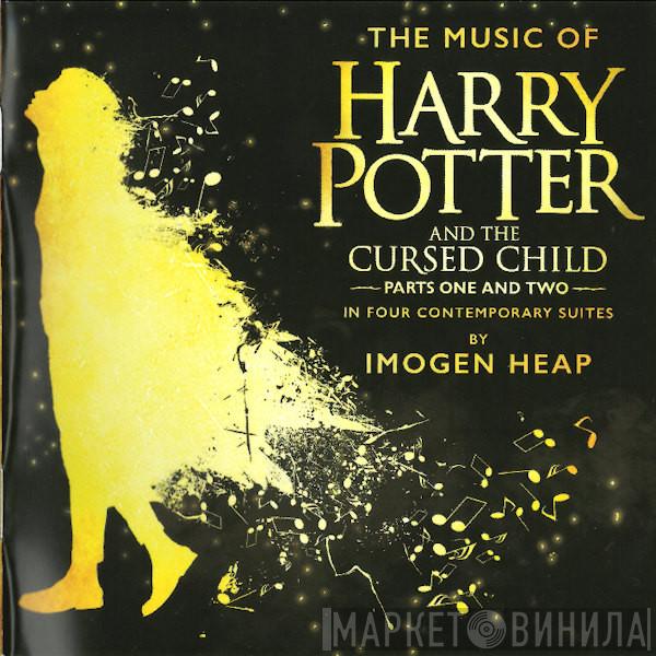  Imogen Heap  - The Music Of Harry Potter And The Cursed Child Parts One And Two In Four Contemporary Suites
