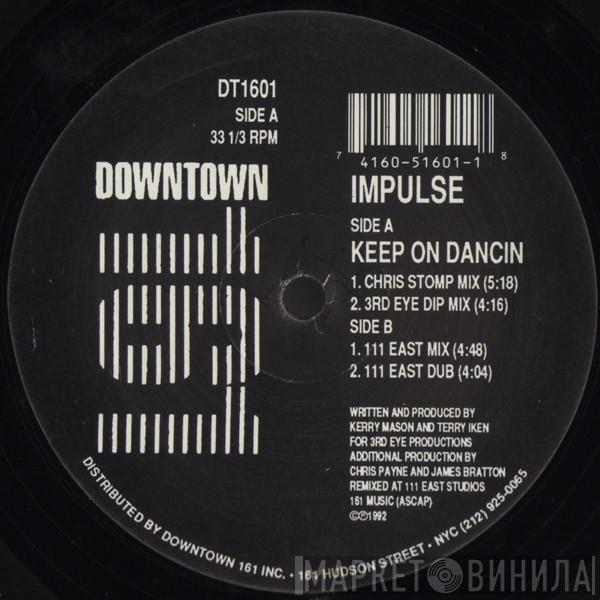 Impulse  - Keep On Dancin