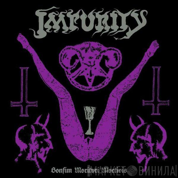  Impurity   - Bonfim Moritvri Mortivis