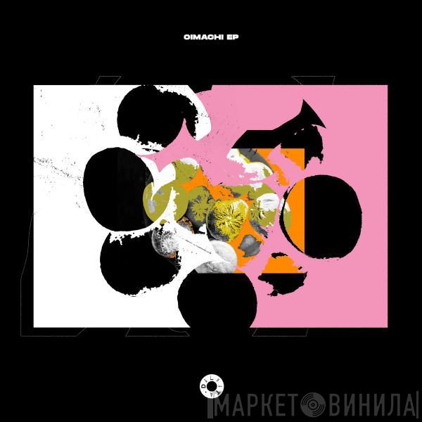 Imre Kiss  - Oimachi EP