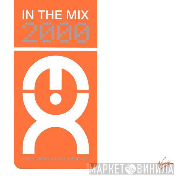  - In The Mix 2000