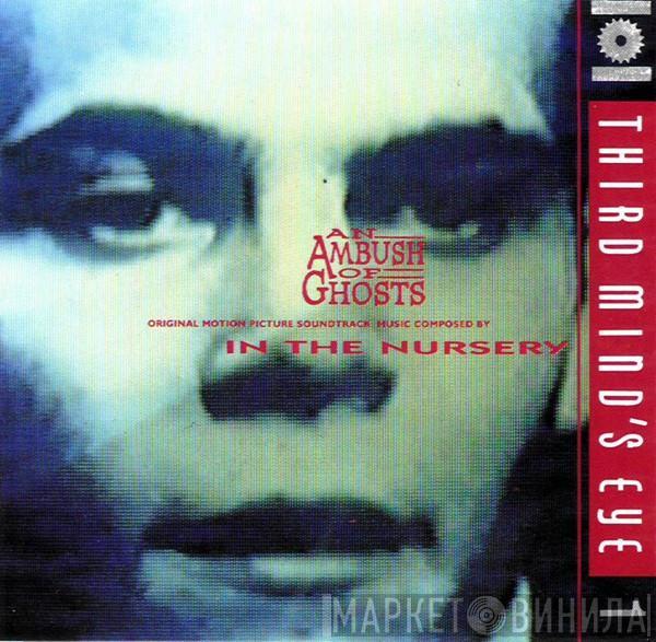 In The Nursery - An Ambush Of Ghosts