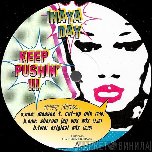 Inaya Day - Keep Pushin'