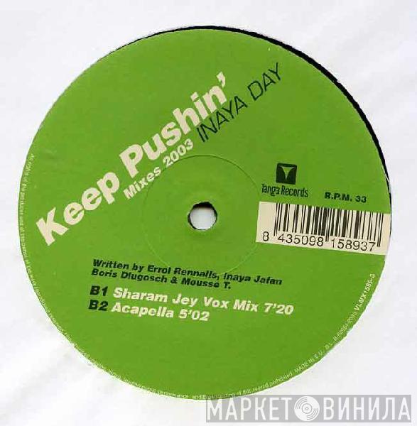  Inaya Day  - Keep Pushin'