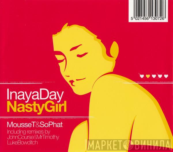  Inaya Day  - Nasty Girl