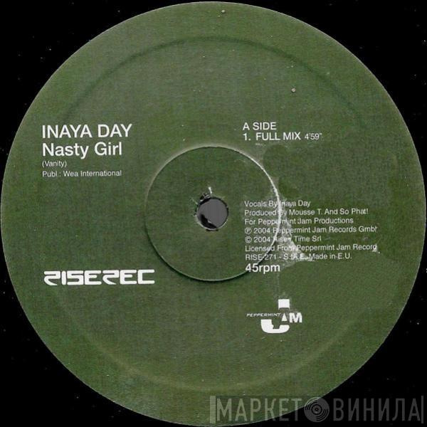 Inaya Day - Nasty Girl