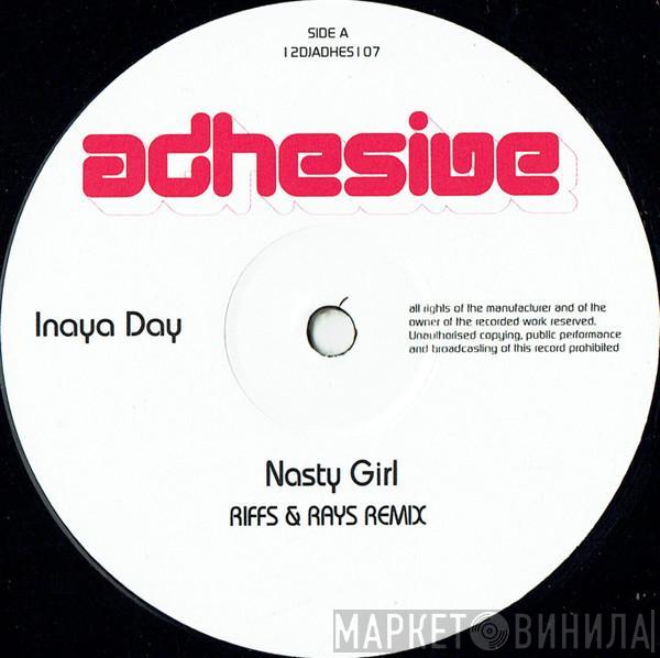 Inaya Day - Nasty Girl