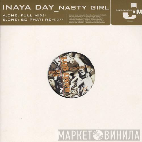  Inaya Day  - Nasty Girl