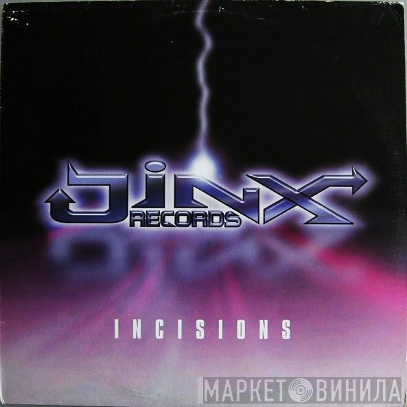  Incisions  - Amorak