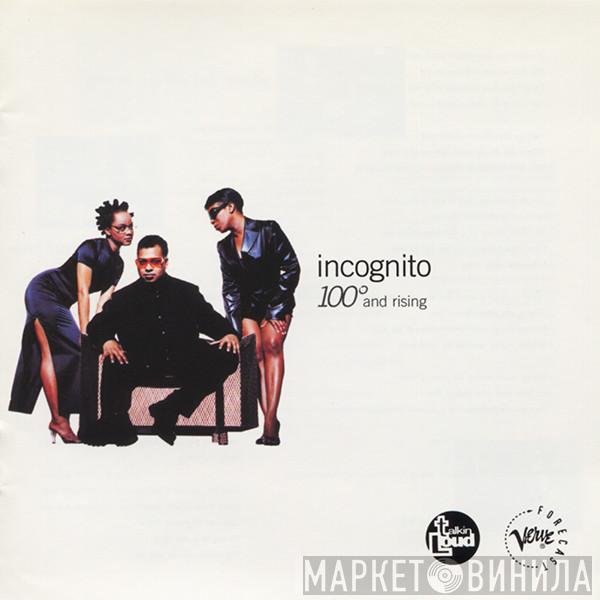  Incognito  - 100° And Rising