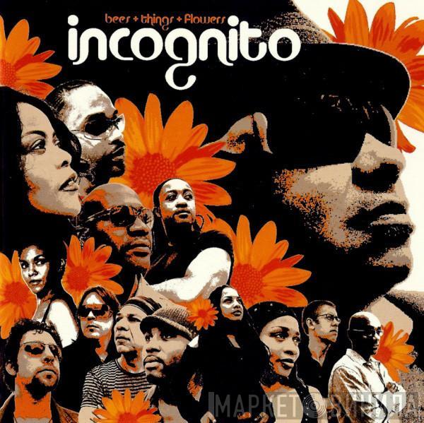 Incognito  - Bees + Things + Flowers