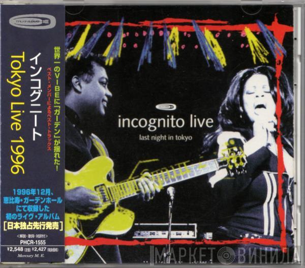 Incognito - Last Night In Tokyo