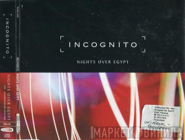  Incognito  - Nights Over Egypt