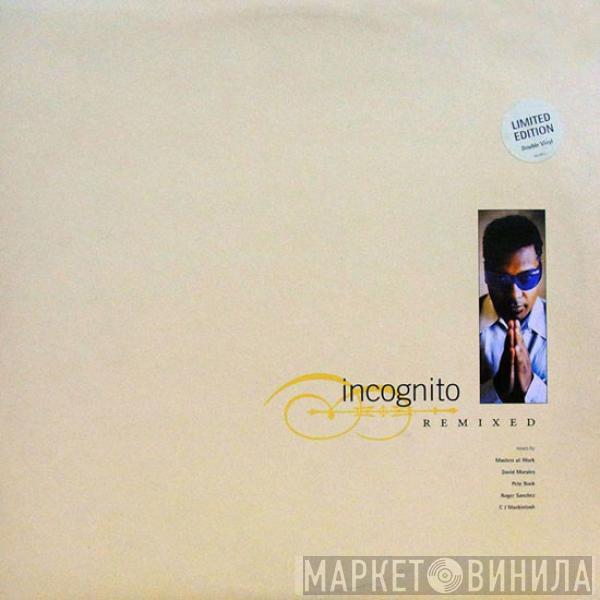  Incognito  - Remixed