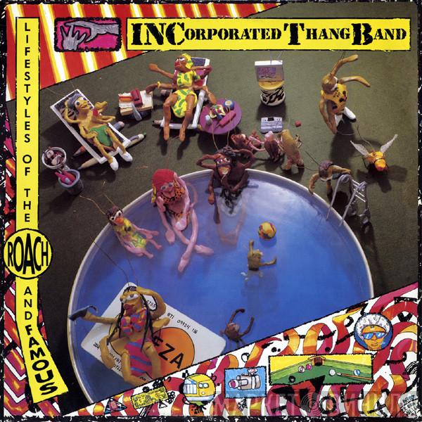 Incorporated Thang Band - Lifestyles Of The Roach And Famous