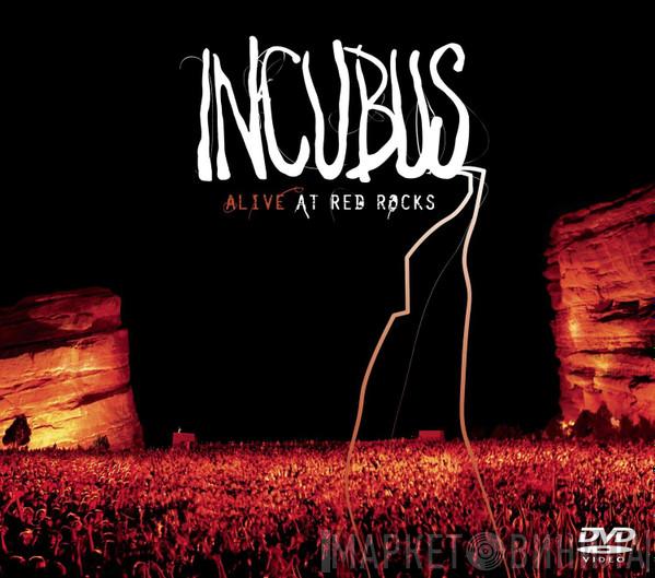  Incubus   - Alive At Red Rocks