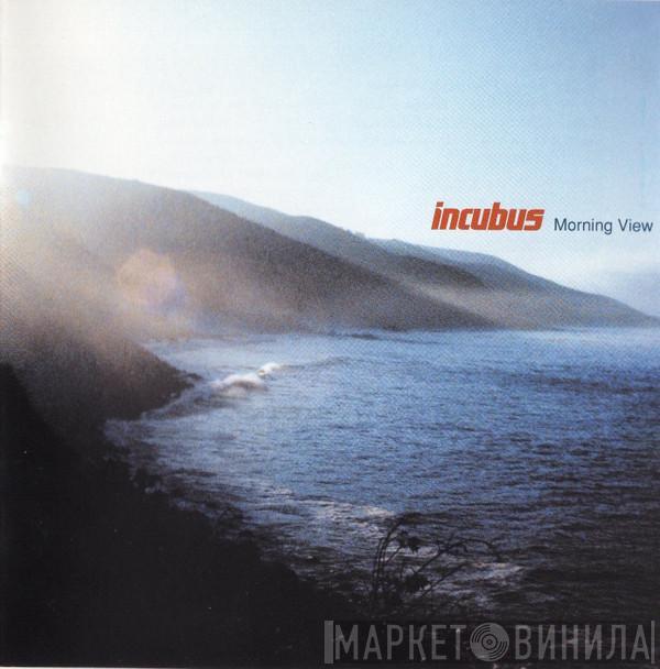  Incubus   - Morning View