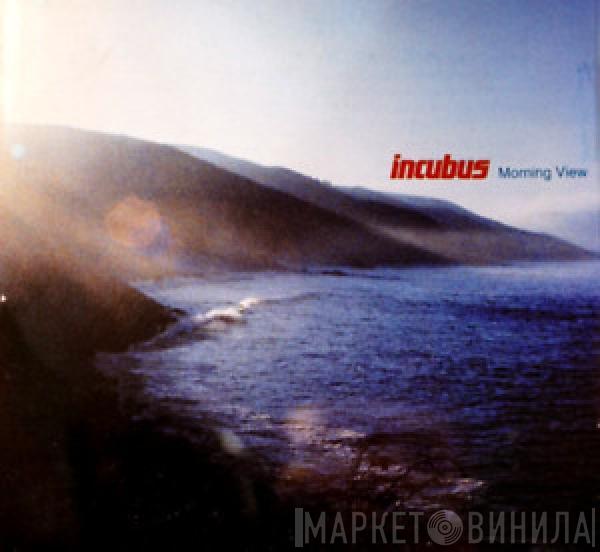  Incubus   - Morning View