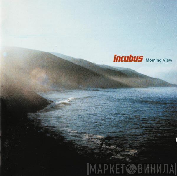 Incubus  - Morning View