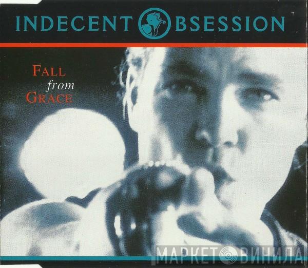  Indecent Obsession  - Fall From Grace