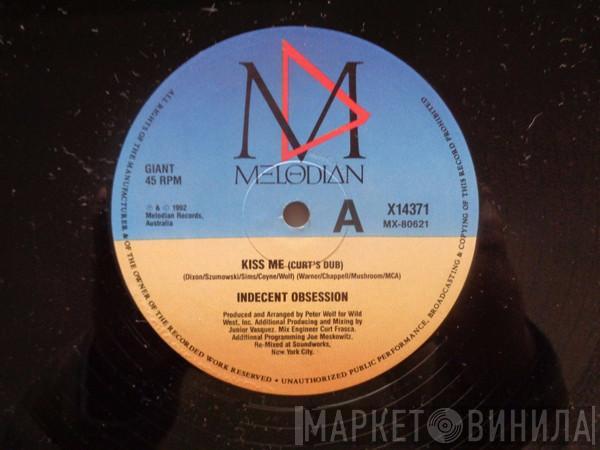  Indecent Obsession  - Kiss Me