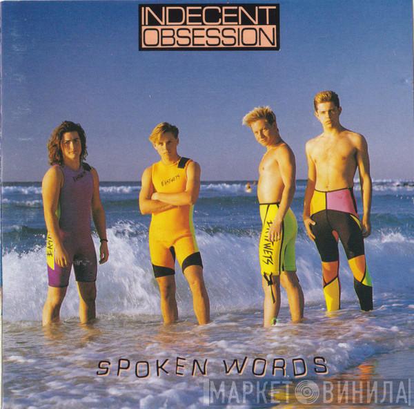  Indecent Obsession  - Spoken Words