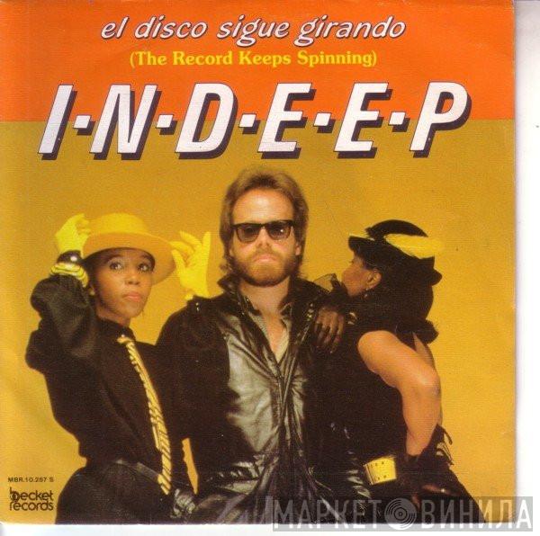 Indeep - El Disco Sigue Girando = The Record Keeps Spinning