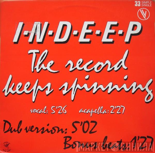  Indeep  - The Record Keeps Spinning
