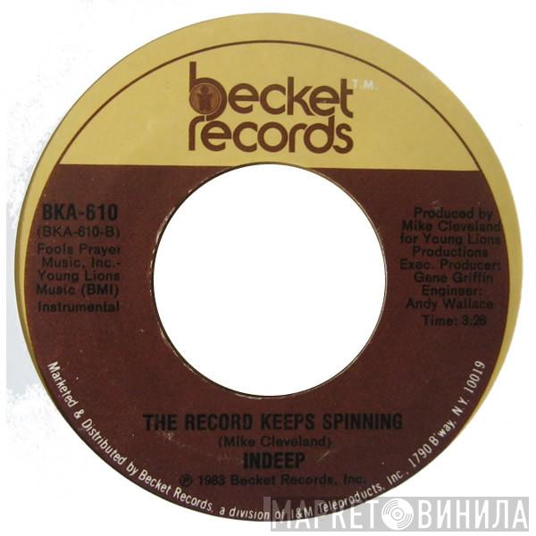 Indeep - The Record Keeps Spinning