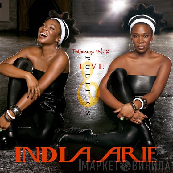  India.Arie  - Testimony: Vol. 2, Love & Politics