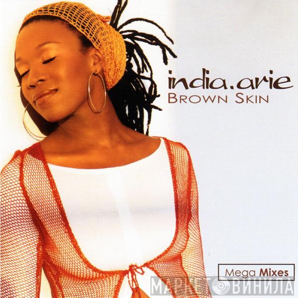  India.Arie  - Brown Skin - Mega Mixes