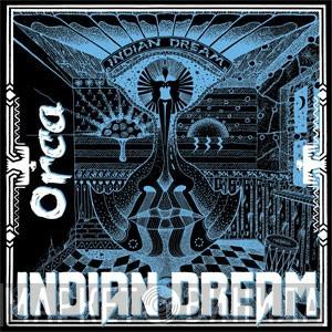  Indian Dream  - Orca