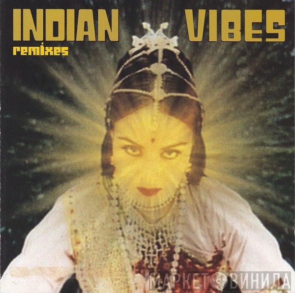  Indian Vibes  - Mathar (Remixes)