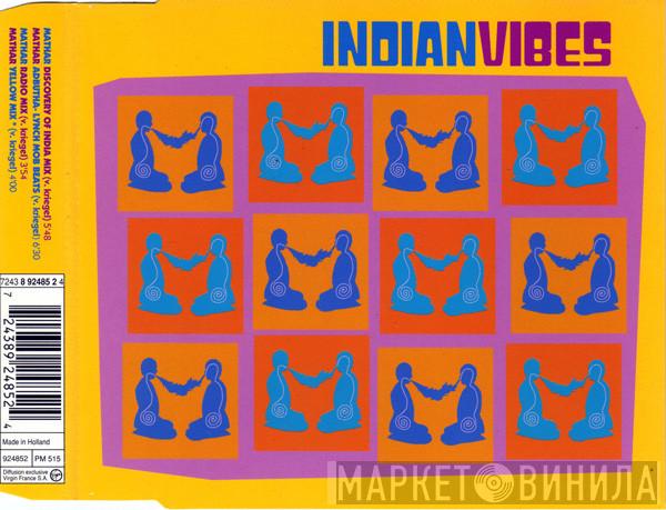  Indian Vibes  - Mathar