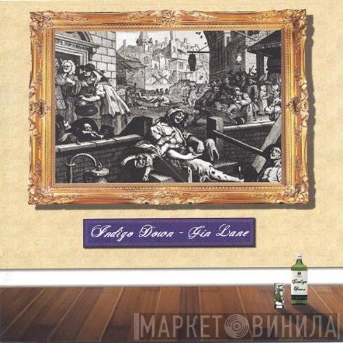 Indigo Down - Gin Lane
