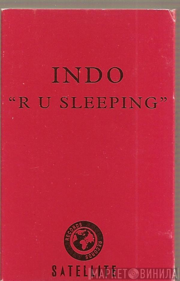 Indo - Are U Sleeping