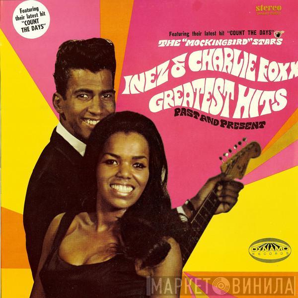  Inez And Charlie Foxx  - Inez & Charlie Foxx Greatest Hits