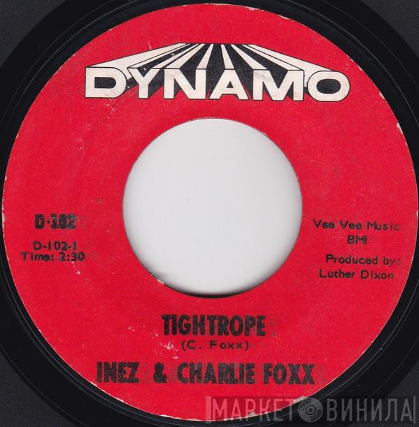  Inez And Charlie Foxx  - Tightrope