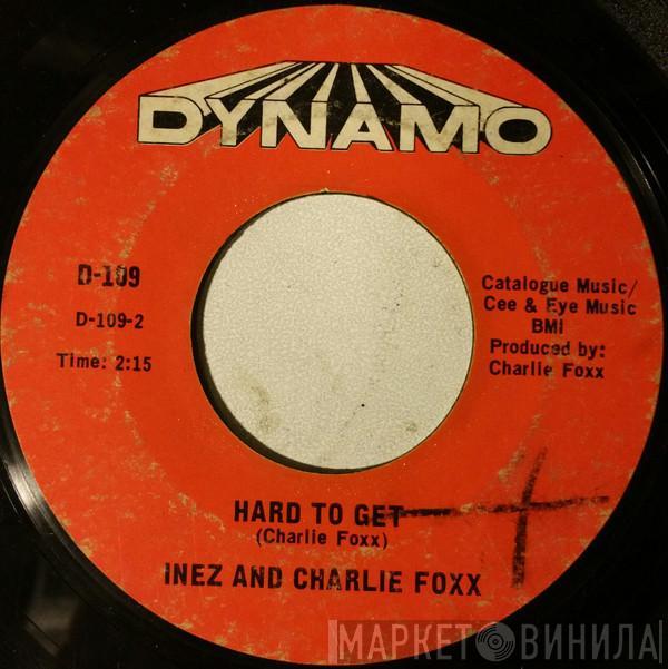 Inez And Charlie Foxx - You Are The Man / Hard To Get