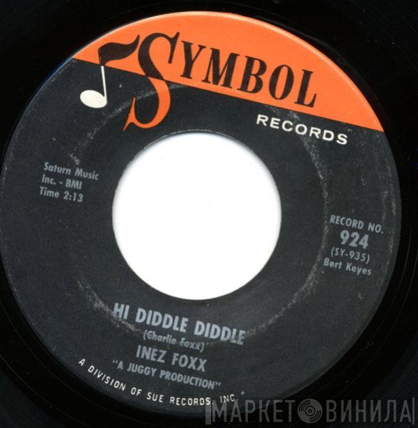 Inez Foxx - Hi Diddle Diddle / Talk With Me