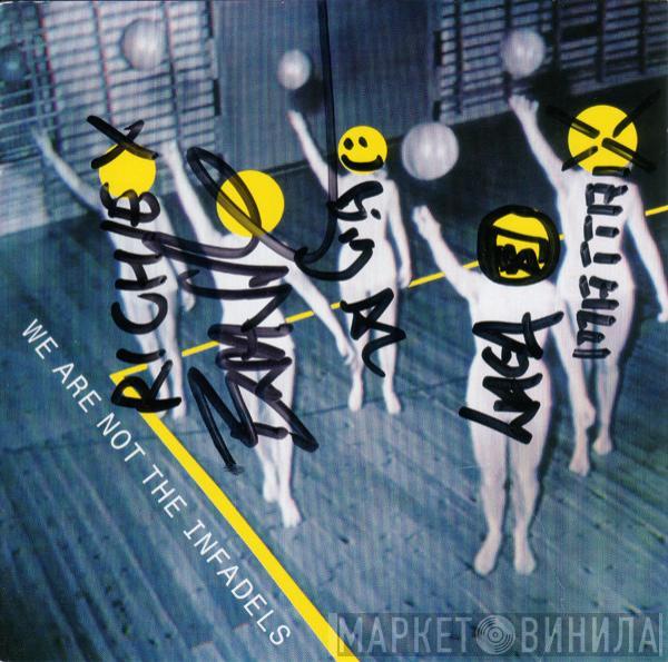 Infadels - We Are Not The Infadels