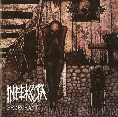  Infekcja  - Przegrani...