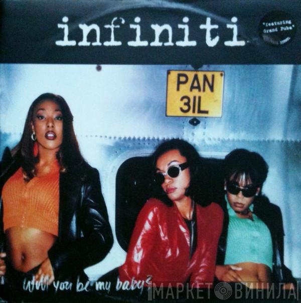 Infiniti  - Will You Be My Baby?