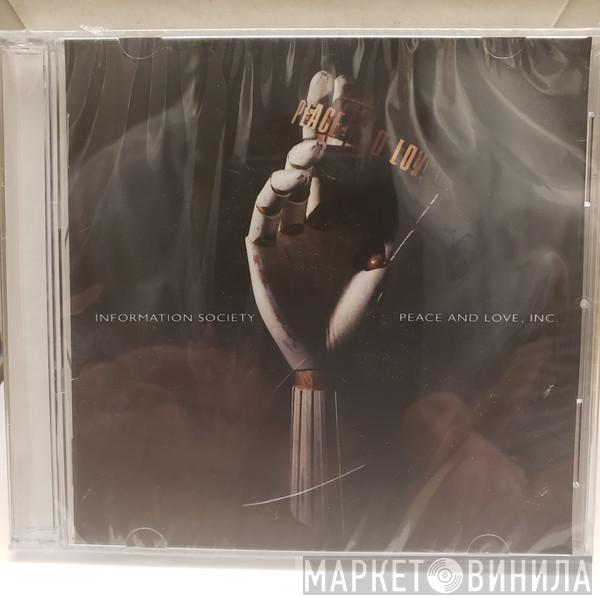  Information Society  - Peace And Love, Inc.