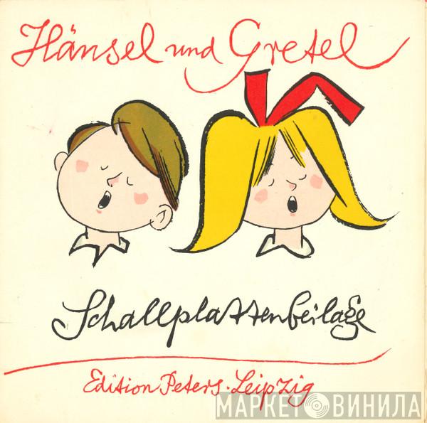 , Ingeborg Springer , Renate Hoff , Theo Adam , Gisela Schröter , Renate Krahmer , Dresdner Kreuzchor , Staatskapelle Dresden  Otmar Suitner  - Hänsel und Gretel (Schallplattenbeilage)