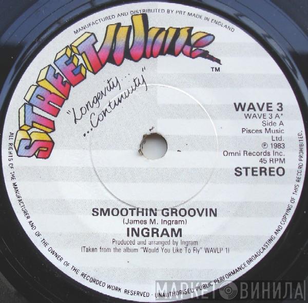 Ingram - Smoothin Groovin / D.J.'s Delight