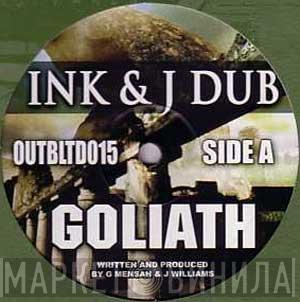 Ink & J. Dub - Goliath / Mind State